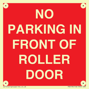 NO PARKING IN FRONT OF ROLLER DOOR